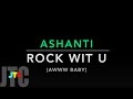 Ashanti - Rock Wit U (Awww Baby)