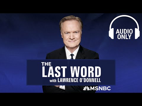 The Last Word With Lawrence O’Donnell - April 3 | Audio Only