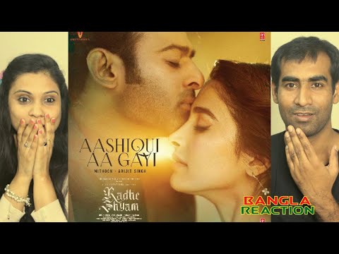Reaction on Aashiqui Aa Gayi Song - Radhe Shyam - Prabhas, Pooja Hegde - Mithoon, Arijit Singh