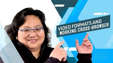 Coding for Beginners: Website Audio/Video #11—Using Source for Video Cross-Browser Compatibility