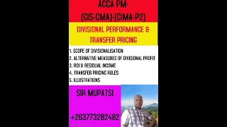 Divisional Performance and Transfer Pricing - [ACCA - PM] [ICSA -CMA] [CIMA -P2]