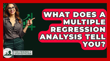 What Does A Multiple Regression Analysis Tell You? - The Friendly Statistician