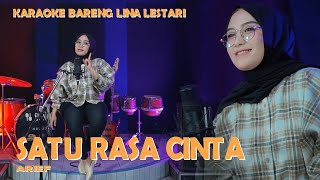 SATU RASA CINTA Arief ~ KARAOKE COVER BARENG LINA LESTARI