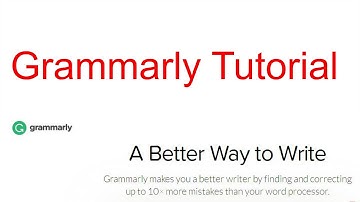 Online Proofreading Tool Grammarly Tutorial