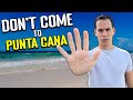 Punta cana guide 9 things you must know before you come