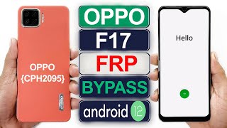 OPPO F 17 FRP BYPASS ANDROID 12 WITHOUT PC✅ OPPO {CPH2095} REMOVE GOOGLE ACCOUNT  ✅ 100% WORKING ✅