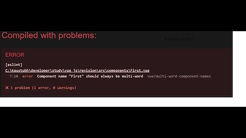 Component name "First" should always be multi-word in Vue [Solution]