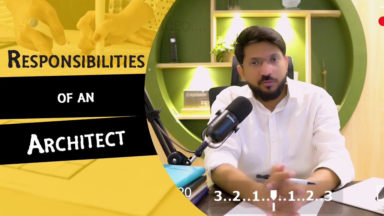 Responsibilities of an Architect | Akhtar Rasool Architects | Best ...
