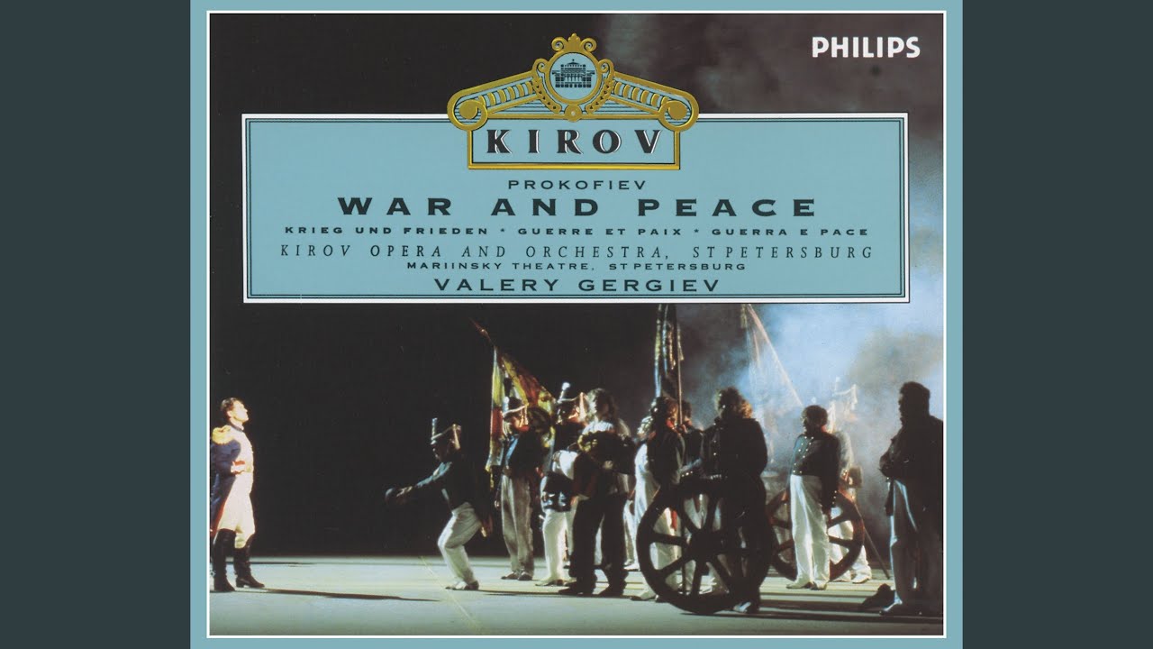 Prokofiev: War and Peace, Op. 91 - original version: "Pashla, rib'ata!"