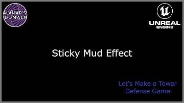 26 - Sticky Mud Effect - Let