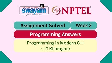 Programming in Modern C++ Week 2 || Programming Answers || My Swayam || #nptel #nptel2025 #myswayam
