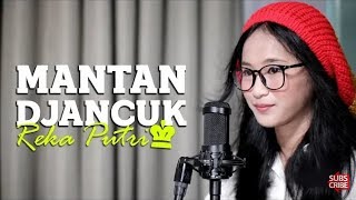 REKA PUTRI - MANTAN DJANCUK ACOUSTIC VERSION SPECTRUM VERSION