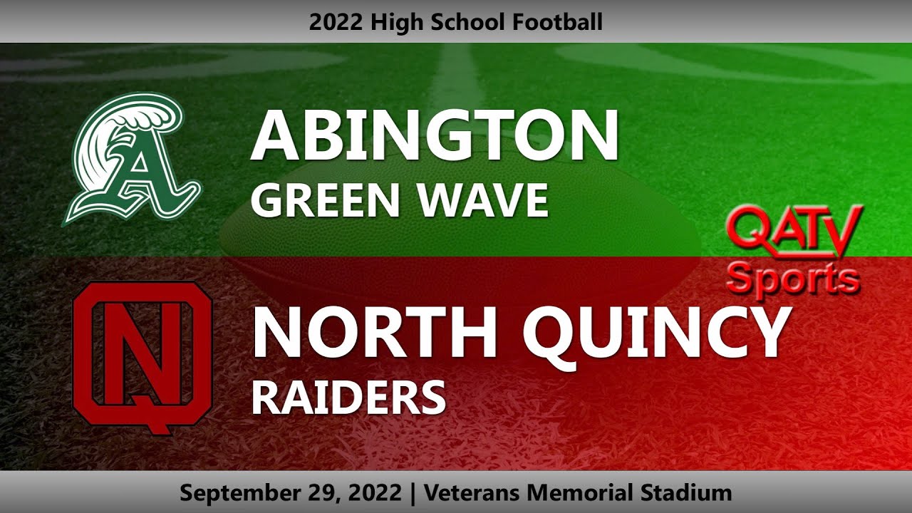 QATV Sports: Abington vs North Quincy Football (September 29, 2022)