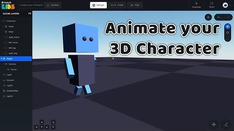 Hatch Kids Tutorial #5.1: Animate a 3D character