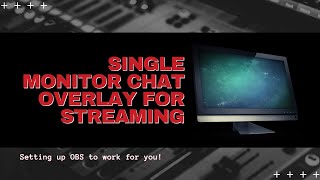 Streaming Tips: Single Monitor Chat Overlay for Streaming and Live Broadcasts v2.0 screenshot 5