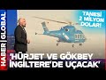 Hürjet ve Gökbey İngiltere&#39;de Uçacak! Mete Yarar: Dünya Sosyetesi Gökbey İçin Sıraya Girdi!