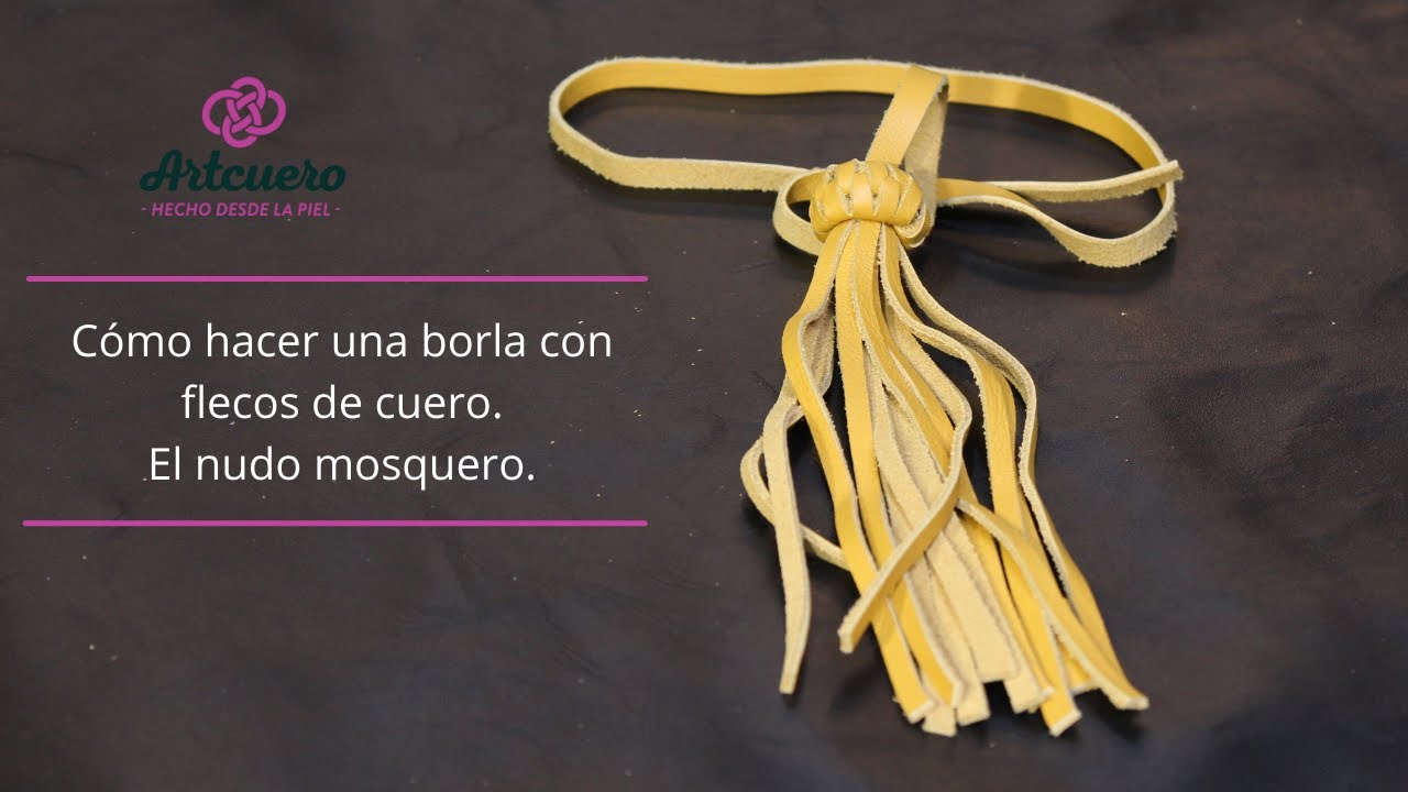 Cómo hacer una borla de flecos con cuero. El nudo Mosquero.