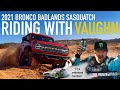 Ford Bronco 2.7L Badlands Sasquatch ride with Vaughn Gittin Jr in Moab