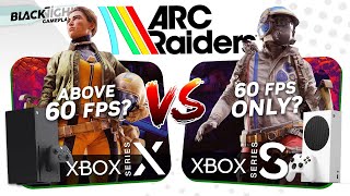 ARC Raiders on XBOX Series S vs XBOX Series X | The MOST Un-Unreal 5 Game