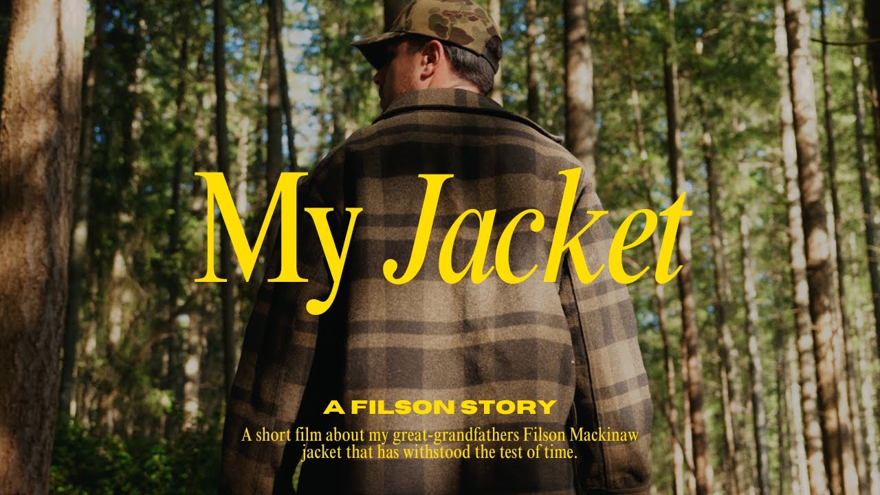My Jacket  - A Filson Story (Sony FX3)