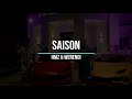 SAISON HMZ Ft Werenoi Paroles 