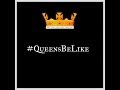 Queens Be Like (Women Appreciation Spoken Word Poem) - #QueensBeLike