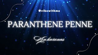 Paranthene penne ( Full Lyrical video ) | Youth | Ken Karunas | GV Prakash | Vignesh Srikanth