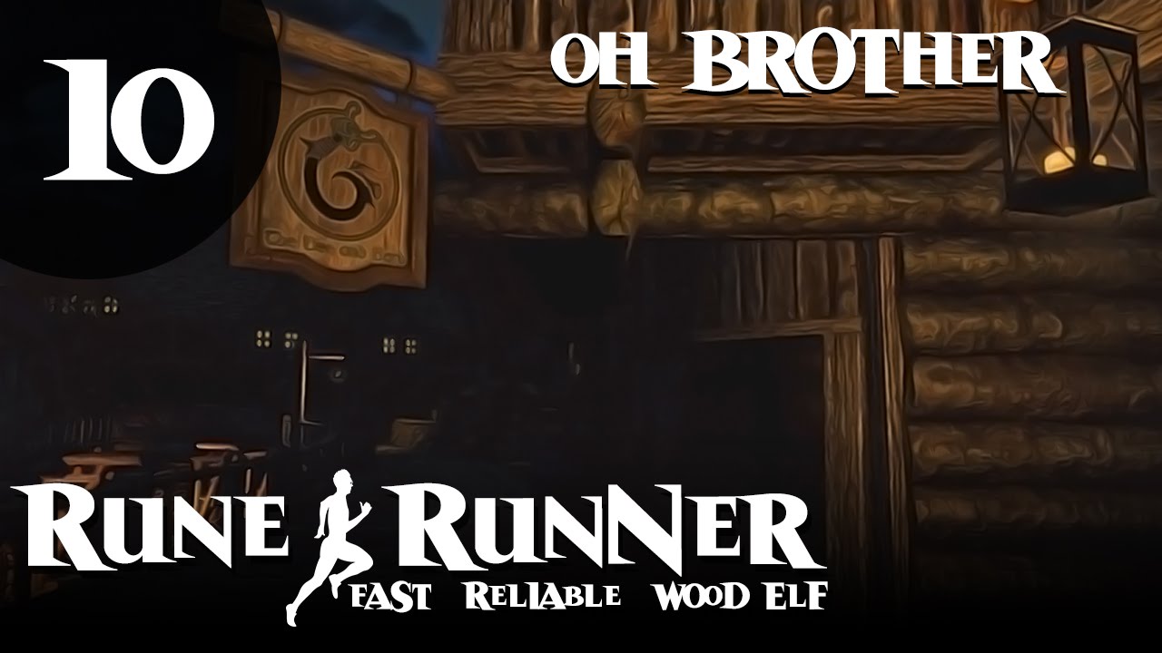 Skyrim Role Play! Rune Runner - Ep 10: Oh Brother - YouTube
