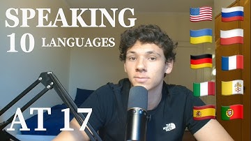 How a 17-Year-Old Polyglot Speaks 10 Languages