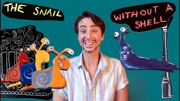 The Snail Without a Shell
