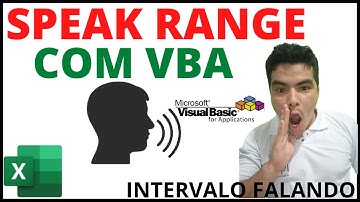 Speak Range com VBA, Excel Lendo e Falando Intervalo de Celulas, como fazer excel falar