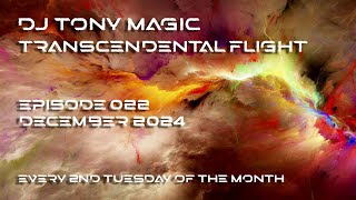 Dj Tony Magic - Transcendental Flight 022