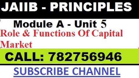 JAIIB PPB || Role & Functions Of Capital Market || Unit 5 || Principles And practices Of Banking