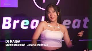 DJ Maafkan Aku Kasih Breakbeat Remix Full Bass Bersama DJ Raisa