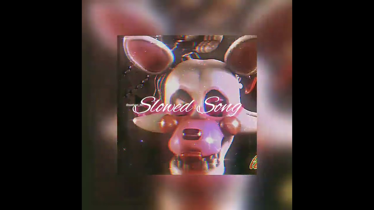 Song The Mangle (Slowed, Reverb)