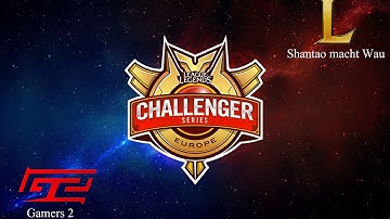 EU Challenger Series Summer 2014 #1: Shantao macht Wau vs Gamers 2 G2 (30.05.2014)
