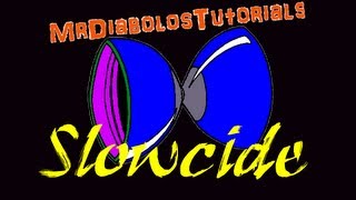 Slowcide Diabolo Trick [TUTORIAL]