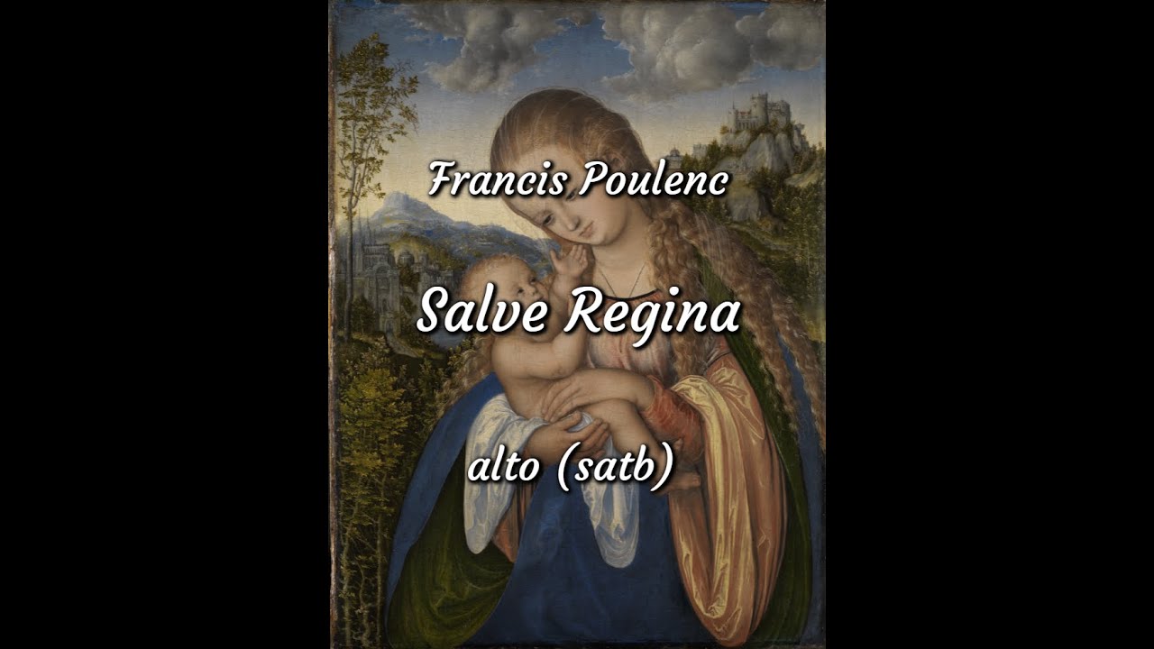 Salve Regina, Francis Poulenc, alto (satb), rehearsal track