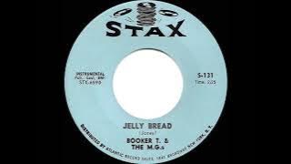 1962 Booker T. & The MG’s - Jelly Bread