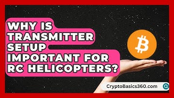 Why Is Transmitter Setup Important for RC Helicopters? | RC Toy Central