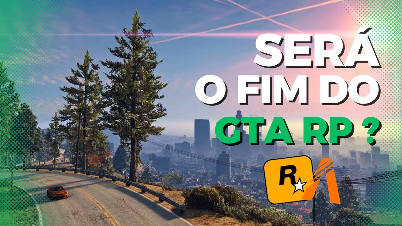 Rockstar Games adquire servidor de GTA RP