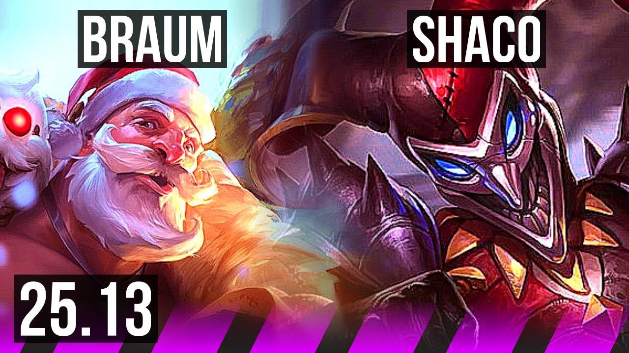 BRAUM & Lucian vs SHACO & Varus (SUP) | KR Master | 25.13