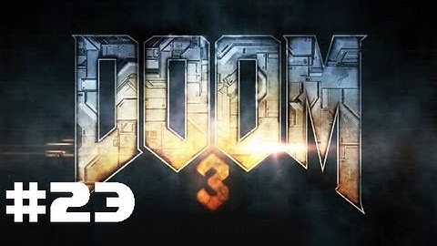 Doom 3 with Mr.Kitty #23