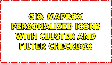 GIS: Mapbox personalized icons with cluster and filter checkbox