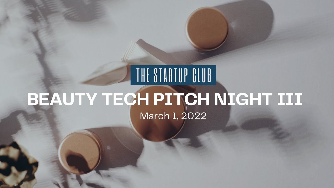 Beauty Tech Pitch Night III