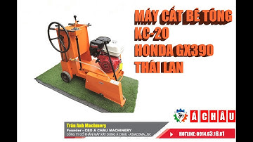 Giới thiệu MÁY CẮT BÊ TÔNG KC20 lắp động cơ HONDA GX390 phiên bản mới nhất 2020.