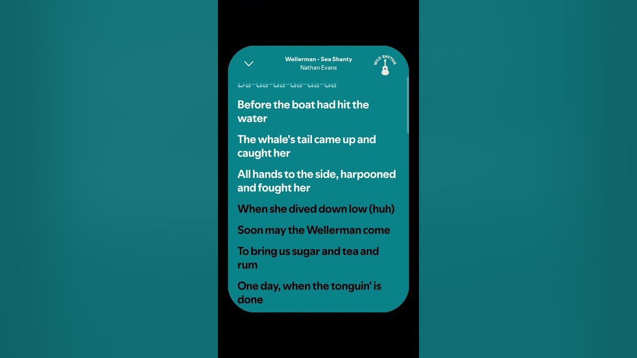 Wellerman - Nathan Evans and Santiano(Spotify's Lyrics)#music #wellerman #lyrics #nathanevans #song