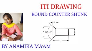 ROUND COUNTER SHUNK HEAD RIVIT | ITI ENGINEERING DRAWING | ITI IN LUCKNOW