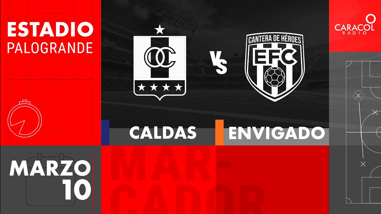 EN VIVO | Once Caldas vs Envigado - Liga Colombiana por el Fenómeno del ...