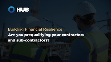 Building Financial Resilience: Contractor Prequalification